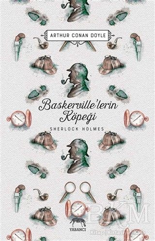 Baskerville’lerin Köpeği - Sherlock Holmes - Yabancı Yayınları