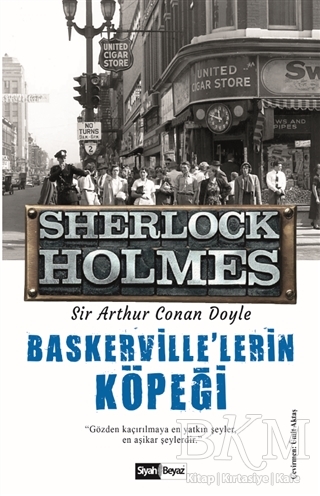 Baskerville’lerin Köpeği - Sherlock Holmes - Siyah Beyaz Yayınları