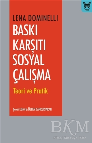 Baskı Karşıtı Sosyal Çalışma - Nika Yayınevi