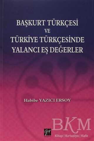 Başkurt Türkçesi ve Türkiye Türkçesinde Yalancı Eş Değerler