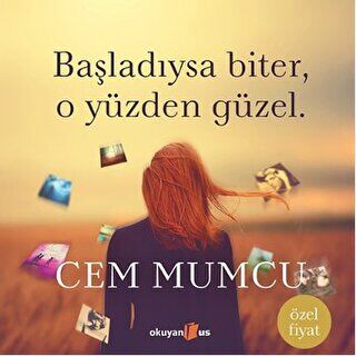 Başladıysa Biter, O Yüzden Güzel Ciltsiz kapağı