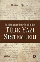 Başlangıcından Günümüze Türk Yazı Sistemleri - Bilge Kültür Sanat