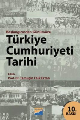Başlangıcından Günümüze Türkiye Cumhuriyeti Tarihi - 1