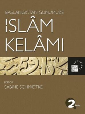 Başlangıçtan Günümüze İslam Kelamı kapağı