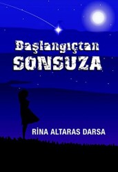 Başlangıçtan Sonsuza - İkinci Adam Yayınları