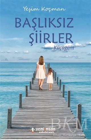 Başlıksız Şiirler - Yeni İnsan Yayınevi