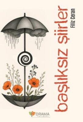 Başlıksız Şiirler - 1