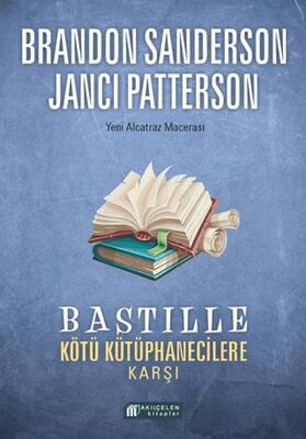 Bastille Kötü Kütüphanecilere Karşı