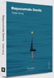 Başucumda Deniz - Literatür Hayat