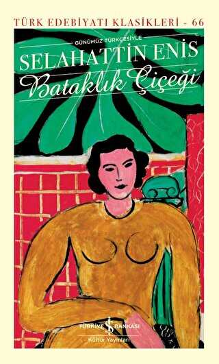 Bataklık Çiçeği - İş Bankası Kültür Yayınları