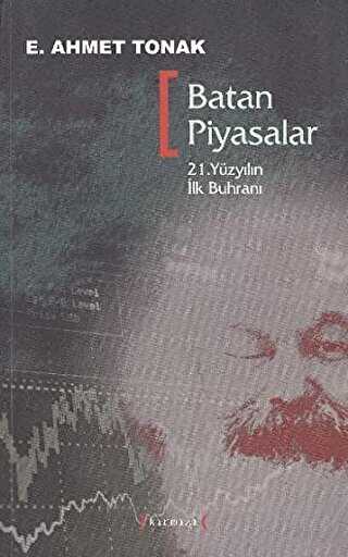 Batan Piyasalar - 21. Yüzyılın İlk Buhranı - Kırmızı Yayınları