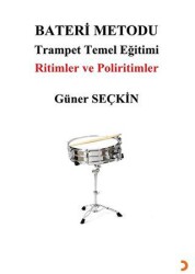 Bateri Metodu-Trampet Temel Eğitimi - Cinius Yayınları