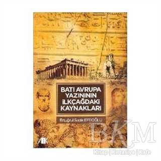 Batı Avrupa Yazınının İlkçağdaki Kaynakları - Akademik Kitaplar