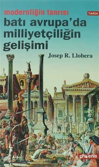 Batı Avrupa’da Milliyetçiliğin Gelişimi - Phoenix Yayınevi