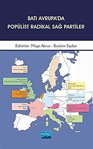 Batı Avrupa`da Popülist Radikal Sağ Partiler - Nobel Akademik Yayıncılık