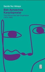 Batı Aynasında Karşılaşmalar - Ketebe Yayınları