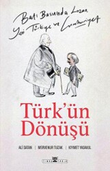 Batı Basınında Lozan, Yeni Türkiye ve Cumhuriyet - Timaş Tarih