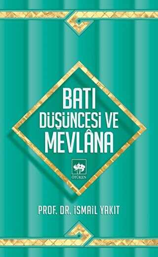 Batı Düşüncesi ve Mevlana - Ötüken Neşriyat