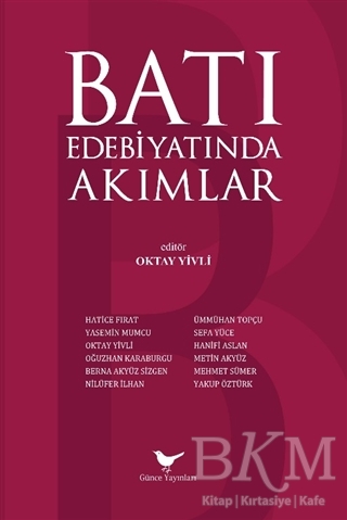 Batı Edebiyatında Akımlar - Günce Yayınları