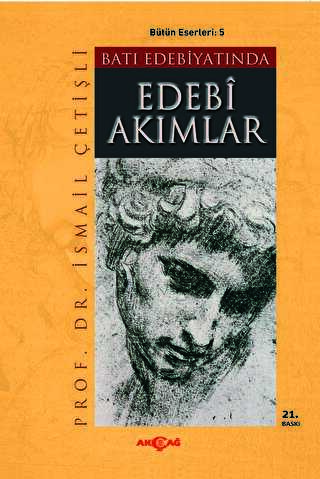 Batı Edebiyatında Edebi Akımlar - Akçağ Yayınları