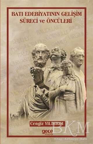 Batı Edebiyatının Gelişim Süreci ve Öncüleri - Gece Kitaplığı
