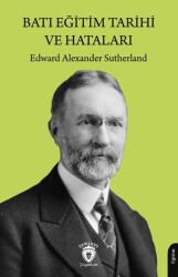 Batı Eğitim Tarihi ve Hataları - Dorlion Yayınları