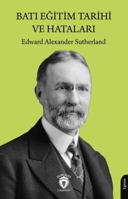 Batı Eğitim Tarihi ve Hataları - 1