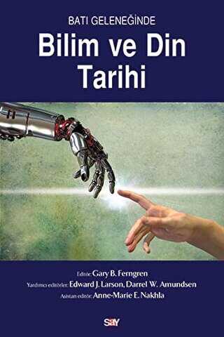 Batı Geleneğinde Bilim ve Din Tarihi - Say Yayınları