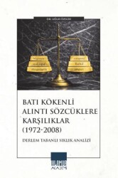 Batı Kökenli Alıntı Sözcüklere Karşılıklar 1972-2008 - Ihlamur Akademi