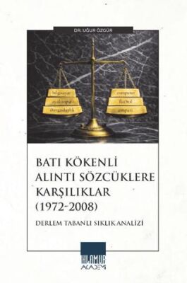 Batı Kökenli Alıntı Sözcüklere Karşılıklar 1972-2008 - 1