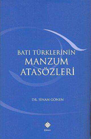 Batı Türklerinin Manzum Atasözleri - Kömen Yayınları