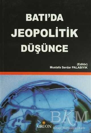 Batı’da Jeopolitik Düşünce - Orion Kitabevi