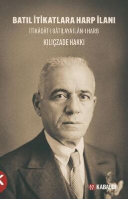 Batıl İtikatlara Harp İlanı - 1