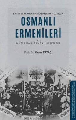 Batılı Seyyahların Gözüyle 19. Yüzyılda Osmanlı Ermenileri - 1