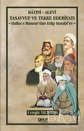 Batıni-Alevi Tasavvuf ve Tekke Edebiyatı - Gece Kitaplığı