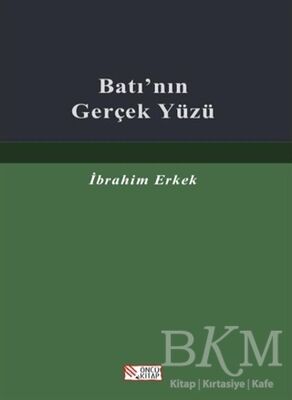 Batı`nın Gerçek Yüzü - 1