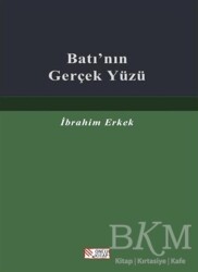 Batı`nın Gerçek Yüzü - Öncü Kitap