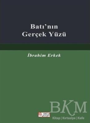Batı`nın Gerçek Yüzü - 1