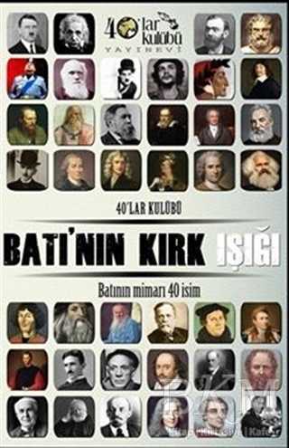 Batı`nın Kırk Işığı - 40’lar Kulübü Yayınevi