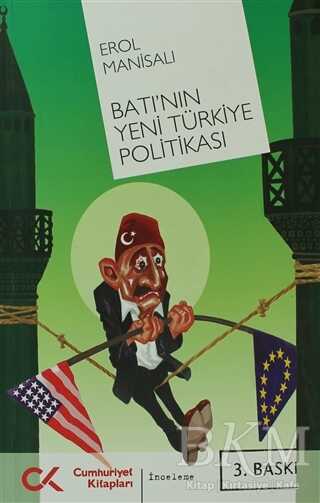 Batı’nın Yeni Türkiye Politikası