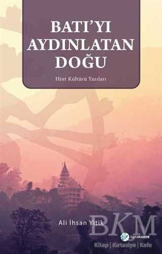 Batı`yı Aydınlatan Doğu - Okur Akademi