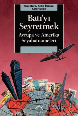 Batı`yı Seyretmek - 1