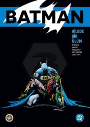 Batman: Ailede Bir Ölüm Özel Edisyon - JBC Yayıncılık