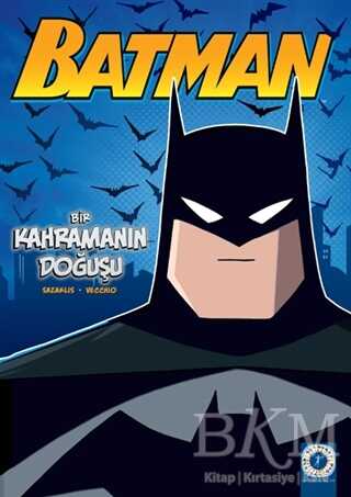 Batman - Bir Kahramanın Doğuşu - Artemis Yayınları