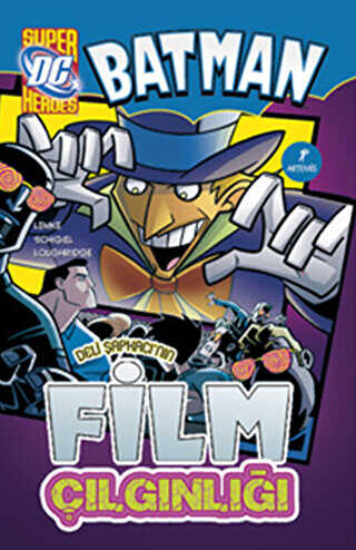 Batman Deli Şapkacı’nın Film Çılgınlığı - Artemis Yayınları