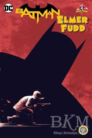 Batman: Elmer Fudd - JBC Yayıncılık