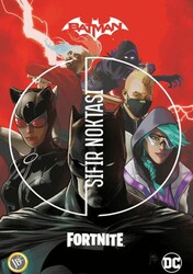 Batman - Fortnite: Sıfır Noktası - JBC Yayıncılık