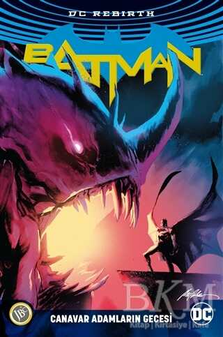 Batman Rebirth - Canavar Adamların Gecesi - JBC Yayıncılık