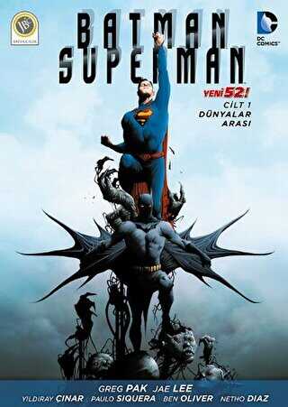 Batman - Süperman Cilt 1 : Dünyalar Arası