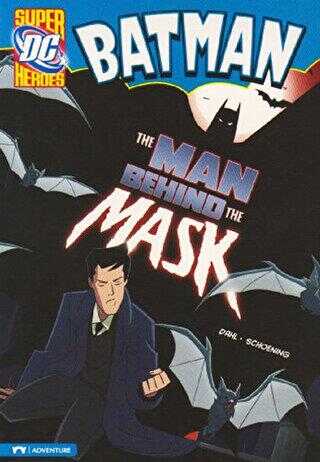 Batman - The Man Behind the Mask